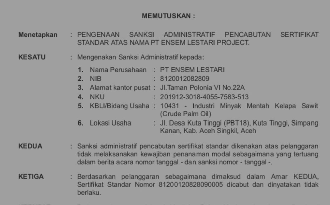 Tegas!! Sertifikat Dicabut, PT Ensem Lestari Wajib Hentikan Operasi di Aceh Singkil