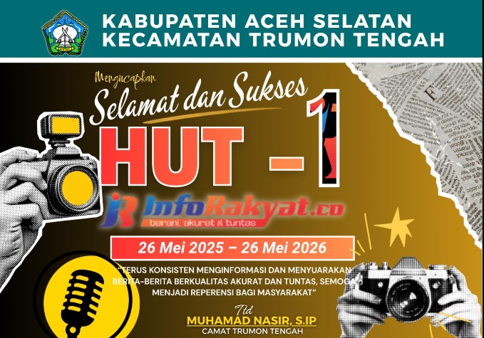 HUT INFORakyat 1 2026 dari Camat Trumon Tengah