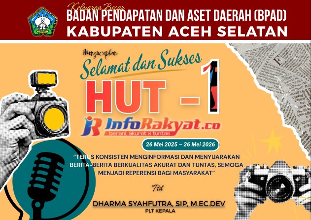 Iklan HUT INFORakyat 1 dari BPAD Aceh Selatan